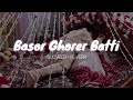 Basor Ghorer Batti Slowed Reverb Bangla Funny Song Lofi