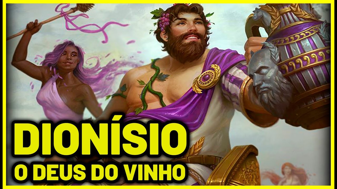 DIONÍSIO - O DEUS DO VINHO E DA BEBEDEIRA - MITOLOGIA GREGA