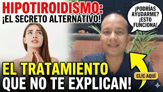 Hipotiroidismo: El Tratamiento Alternativo que NO te Explican (Hashimoto vs Deficiencias)
