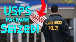 MY USPS DELIVERY WAS SEIZED BY LAWENFORCMENT!