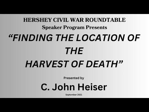 Finding the Location of the “Harvest of Death” Presentation by John Heiser