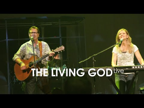 Charlie & Jill LeBlanc - The Living God (live)