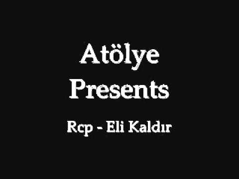 Rcp ft. Resh Eli Kaldır