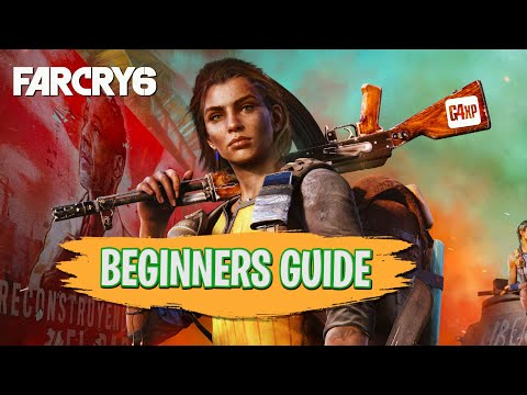 Far Cry 6 | Tips & Tricks | BEGINNERS GUIDE