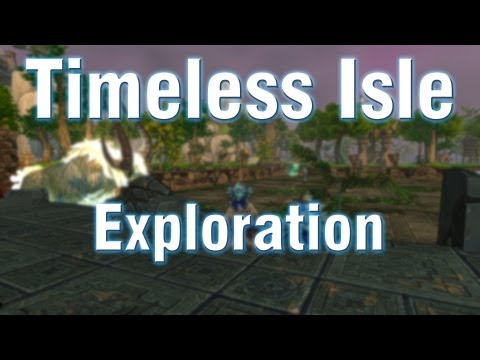 Timeless Isle Exploration and First Look - Patch 5.4 PTR