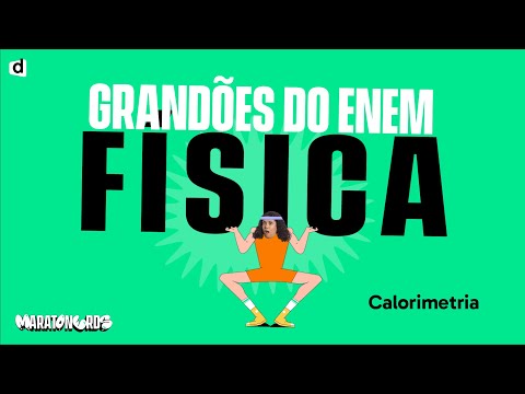 Calorimetria | Física | TOP CONTEÚDO ENEM 2023