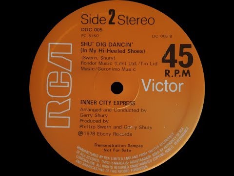 Inner City Express ‎– Shu' Dig Dancin' (In My Hi-Heeled Shoes) ℗ 1978