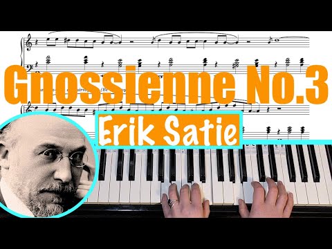GNOSSIENNE NO.3 - Erik Satie Piano Tutorial [sheet music]