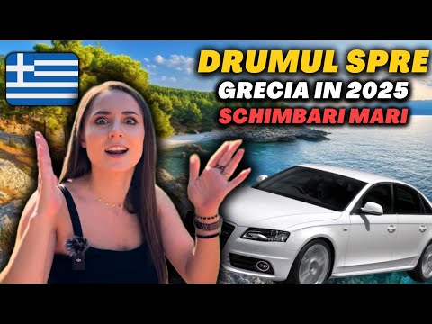 Cu MAȘINA spre GRECIA în 2025 - Cât a costat? ( Taxe, Traseu și Cazare) 🇬🇷