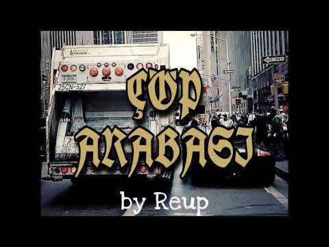 Reup - Çöp Arabası