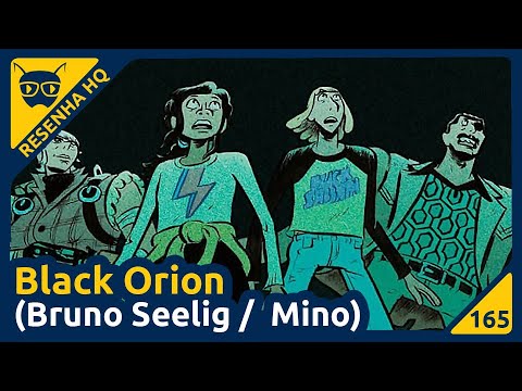 Black Orion (Bruno Seelig - Mino) | Resenha da HQ