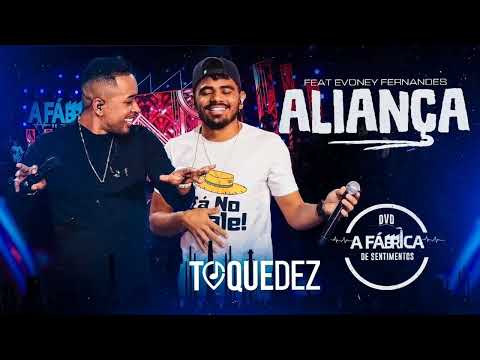toque dez e evoney fernandez)( aliança) música atualizada)(@carloscds3465 )