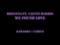 Rihanna Feat. Calvin Harris - We Found Love ...