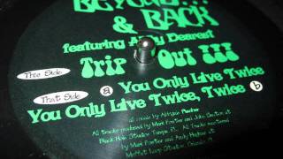 Beyond...& Back- You Only Live Twice, Twice