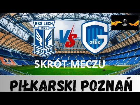 KKS Lech Poznan 1-5 KRC Koninklike Racing Club Genk