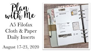 Plan with Me | A5 Filofax Rings | Cloth and Paper Daily Inserts | August 17-23, 2020