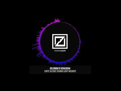 Delerium vs Veracocha   Carte Silence (Fading Light Mashup)