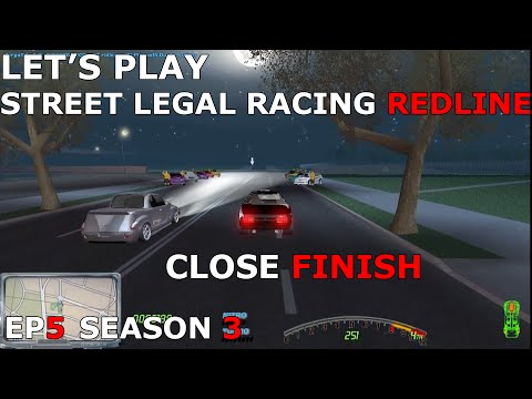 Let's Play Street Legal Racing Redline S3 - EP5 - Close Finish