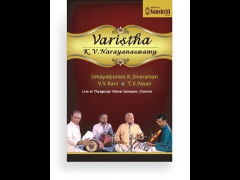 Varistha | K. V. Narayanaswamy | Umayalpuram K. Sivaraman | Carnatic Music | Kalakendra | Promo