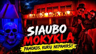 SIAUBO MOKYKLA | PAMOKOS, KURIŲ NEPAMIRŠI!