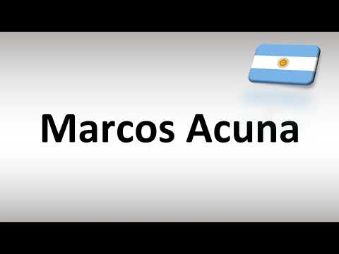 How to Pronounce Marcos Acuna (Argentina Footballer)