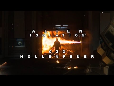 Steam Community :: Video :: Alien Isolation 023 HÖLLENFEUER | Let's ...