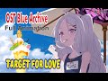 Blue Archive Song Video Target For Love Full Animation