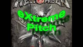 Helloween - Who is Mr. Madman -eXtreme pitch-