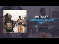 9lokkNine Soldier Kidd No Relay AUDIO
