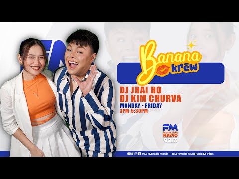 BANANA KREW | KAI MONTINOLA and KYLE ECHARRI | JUNE 19, 2025 | FM Radio 92.3 MANILA