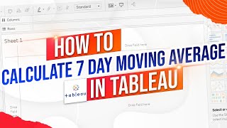 How to Calculate the 7 Day Moving Average in Tableau Using Table Calculations