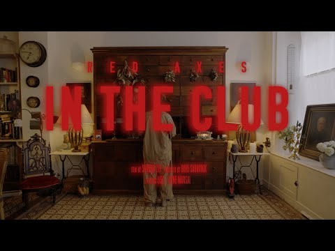 Red Axes - In The Club