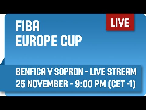 Lisboa Benfica (POR) v Sopron KC (HUN) - Live Stream - Group B - FIBA Europe Cup