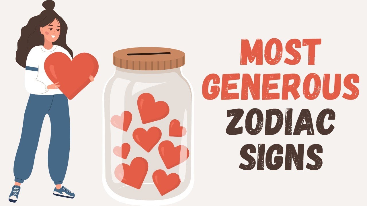 The Most Generous Zodiac Signs