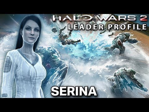 Leader Profile: Serina - Halo Wars 2