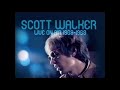 The Impossible Dream (Live) - Scott Walker