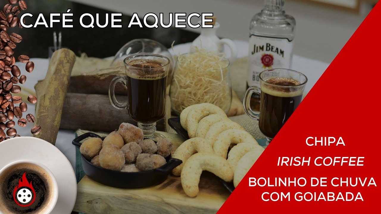 S6E2 | CAFÉ QUE AQUECE | CHIPA, BOLINHO DE CHUVA COM GOIABADA E IRISH COFFEE