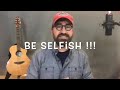 Be Selfish! - Leadership Tips with Jason LeVasseur