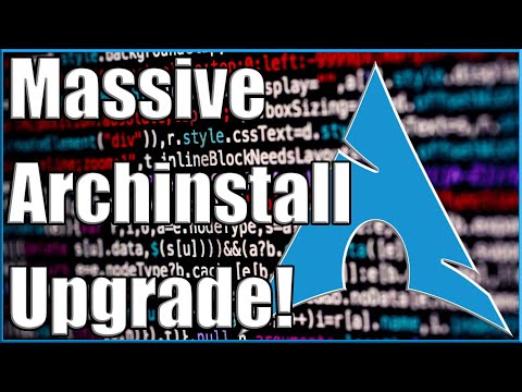 Archinstall Get's a Massive Upgrade!