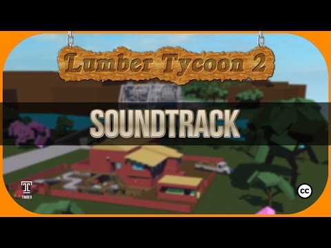 Lumber Tycoon 2 - Full Soundtrack