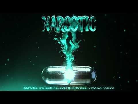Alfons - Narcotic (feat. Viva La Panda, Swizznife & Justin Rhodes)