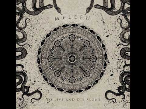 Meleeh- To live alone