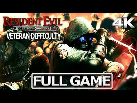 RESIDENT EVIL: OPERATION RACCOON CITY Veteran Difficulty Full Gameplay Walkthrough【FULL GAME】4K
