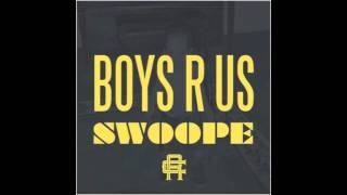 Swoope - Boys R Us (2012)