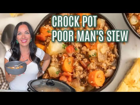 Budget Meal: Crock Pot Poor Man's Stew Made Easy