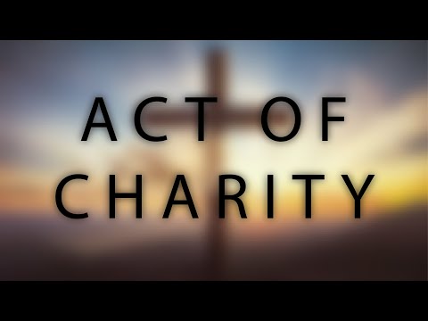 ACT OF CHARITY | Christian Prayers