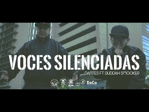 Dantes F.t Buddah Smooker - Voces Silenciadas (Vídeo Oficial)