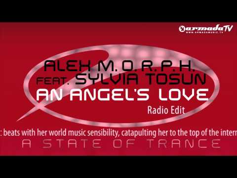 Alex M.O.R.P.H. feat. Sylvia Tosun - An Angel's Love (Radio Edit)