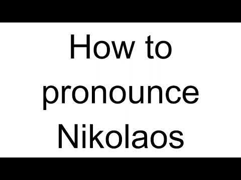 How to Pronounce Nikolaos (Greek)