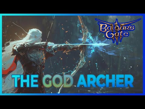 THE RANGED GOD. Arcane Archer Build - Baldur's Gate 3 Patch 8 #baldursgate3